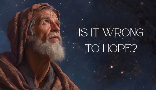 Is It Wrong to Hope?