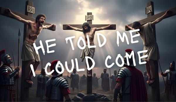 He Told Me I Could Come