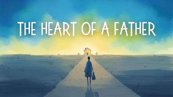 The Heart of a Father